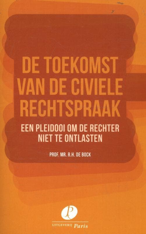 De toekomst van de civiele rechtspraak 9789462511385, Livres, Science, Envoi