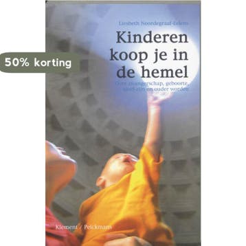 Kinderen koop je in de hemel 9789086870400, Boeken, Verzenden, Gelezen, L. Noordegraaf-Eelens