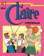 Strikverhalen / Claire / 20 9789072240446 J.H. van Die, Boeken, Verzenden, Gelezen, J.H. van Die
