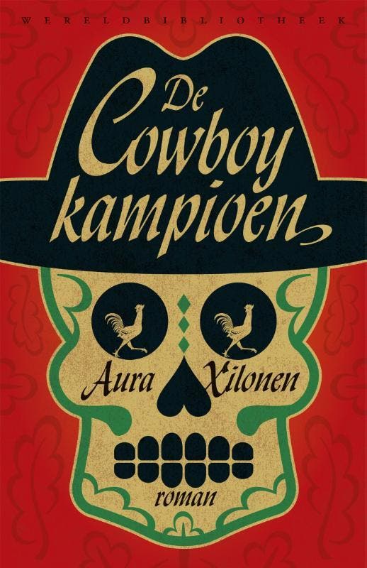 De cowboykampioen 9789028426962 Aura Xilonen, Livres, Romans, Envoi