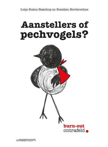 Aanstellers of pechvogels? 9789058983442, Verzenden, Gelezen, Lotje Steins Bisschop
