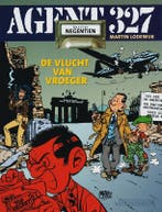 De vlucht van vroeger / Agent 327 / 19 9789024554409, Verzenden, Martin Lodewijk