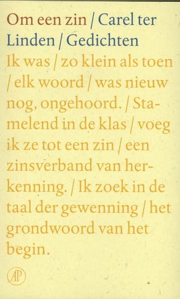 Om een zin 9789029585675 Carel ter Linden, Verzenden, Zo goed als nieuw, Carel ter Linden