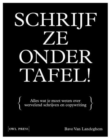 Schrijf ze onder tafel! 9789463934664 Bavo Van Landeghem, Verzenden, Gelezen, Bavo Van Landeghem