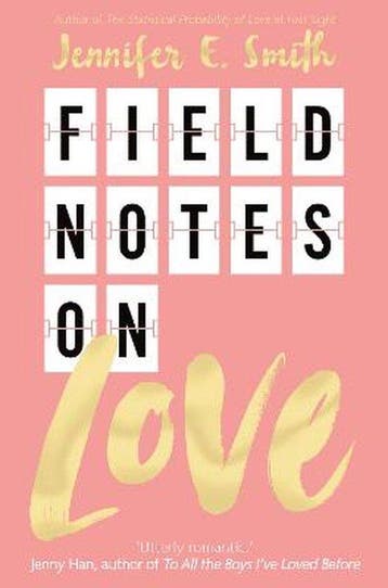 Field Notes on Love 9781509831715 jennifer e smith, Verzenden, Zo goed als nieuw, Jennifer e smith