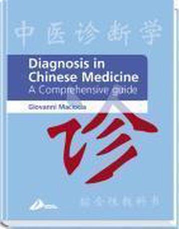 Diagnosis In Chinese Medicine 9780443064487, Boeken, Verzenden, Gelezen, Giovanni Maciocia