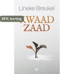 Kwaad zaad 9789493244146 Lineke Breukel, Verzenden, Lineke Breukel