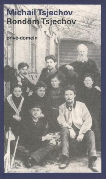 Rondom Tsjechov | Michail P. Tsjechov & Tom Eekman, Boeken, Verzenden, Zo goed als nieuw, Michail P. Tsjechov & Tom Eekman