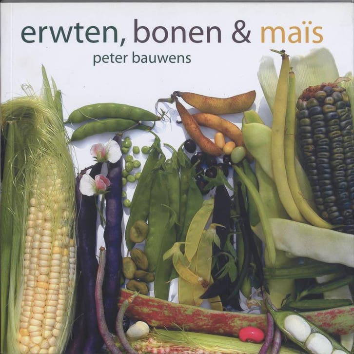 Erwten, bonen & maïs 9789058975263 P. Bauwens, Boeken, Hobby en Vrije tijd, Gelezen, Verzenden