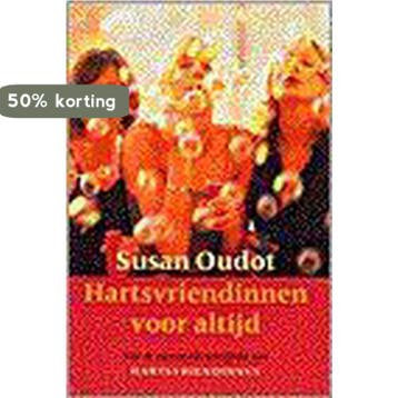 HARTSVRIENDINNEN VOOR ALTIJD 9789055016891 S. Oudot, Verzenden, S. Oudot