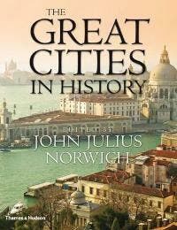 The Great Cities in History 9780500251546, Verzenden, John Julius Norwich