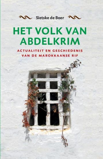 Het volk van Abdelkrim 9789081852197 Sietske de Boer, Boeken, Verzenden, Zo goed als nieuw, Sietske de Boer