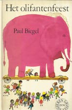 Het olifantenfeest 9789025102227 Paul Biegel, Verzenden, Zo goed als nieuw, Paul Biegel