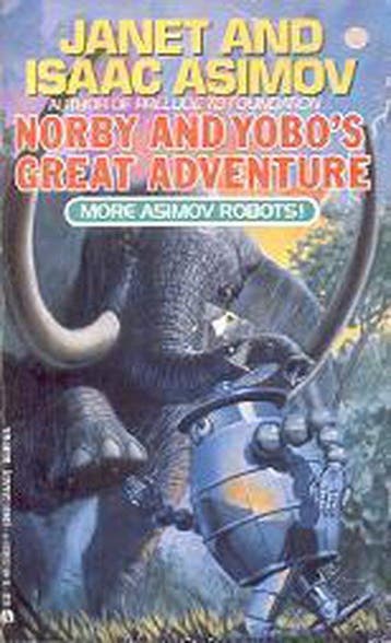 Norby and Yobos Great Adventure 9780441586387 Isaac Asimov, Livres, Verzenden, Isaac Asimov