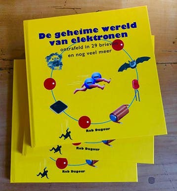 De Geheime Wereld Van De Elektronen | Rob Dugour | Nieuw, Verzenden, Rob Dugour