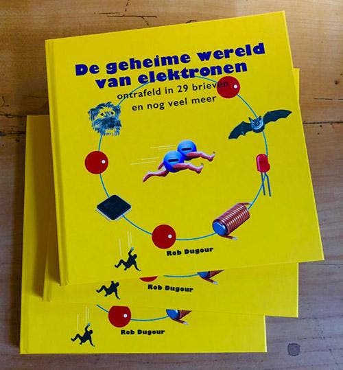 De Geheime Wereld Van De Elektronen | Rob Dugour | Nieuw, Livres, Livres Autre, Envoi