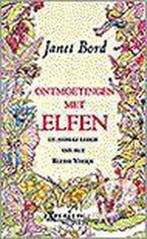 ONTMOETINGEN MET ELFEN 9789029058841 Janet Bord, Verzenden, Gelezen, Janet Bord