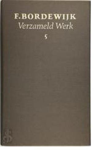 Bloesemtak ; Tijding van ver ; De Golbertons / Verzameld, Boeken, Verzenden, Gelezen, Bordewijk