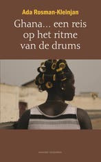 Ghana ... een reis op het ritme van de drums 9789080753280, Verzenden, Gelezen, Ada Rosman-Kleinjan