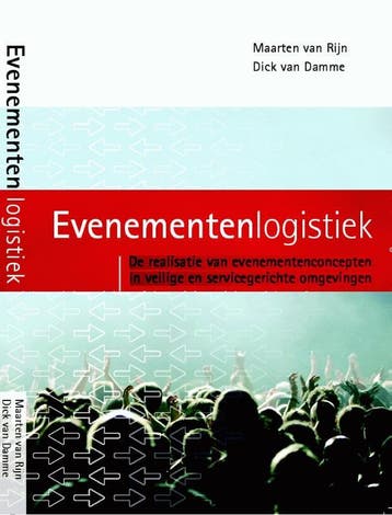 Evenementenlogistiek 9789081724913 Maarten van Rijn, Boeken, Verzenden, Gelezen, Maarten van Rijn