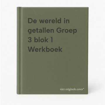 De wereld in getallen Groep 3 blok 1 Werkboek 9789402039887, Verzenden