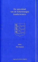 De spreekstaal van de Scheveningse kustbewoners P. Spaans, Boeken, Verzenden, Gelezen, P. Spaans