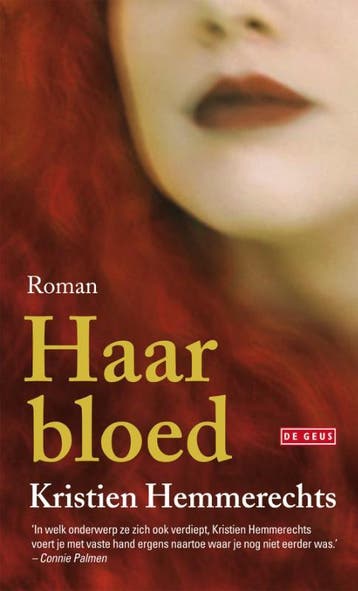 Haar bloed 9789044518283 Kristien Hemmerechts, Verzenden, Gelezen, Kristien Hemmerechts