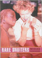Rare snuiters 9789025419349 Midas Dekkers, Verzenden, Zo goed als nieuw, Midas Dekkers