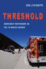 Threshold – Emergency Responders on the US–Mexico Border, Verzenden, Ieva Jusionyte