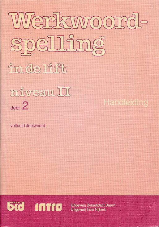 Werkwoordspelling in de Lift Handleiding niveau II deel 2, Boeken, Schoolboeken, Verzenden