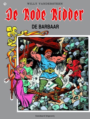 De barbaar / De Rode Ridder / 76 9789002159879, Verzenden, Willy Vandersteen