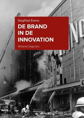 De brand in de Innovation 9789492011534 Siegfried Evens, Verzenden, Siegfried Evens
