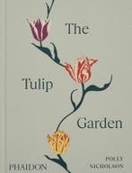 The Tulip Garden 9781838667689 Polly Nicholson, Boeken, Verzenden, Nieuw, Polly Nicholson