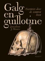 Galg en guillotine 9789059089761 Jonathan J. Moore, Verzenden, Gelezen, Jonathan J. Moore