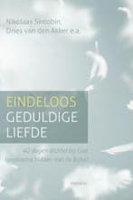 Eindeloos geduldige liefde - Dries van den Akker, Nikolaas S, Boeken, Verzenden, Nieuw