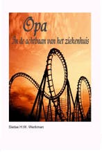 Opa 9789079680764 Sietse H W Werkman, Verzenden, Sietse H W Werkman
