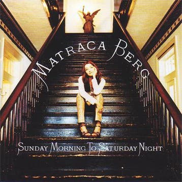 Matraca Berg - Sunday Morning To Saturday Night, Verzenden, Gebruikt