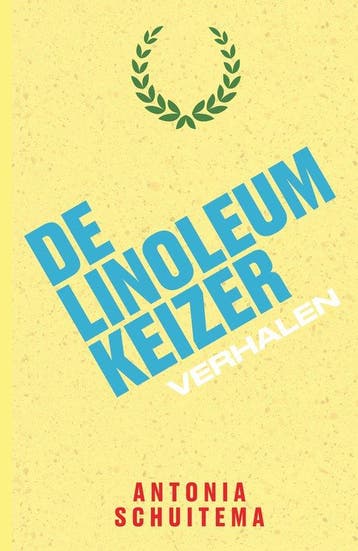 De Linoleumkeizer 9789465262154 Antonia Schuitema, Verzenden, Zo goed als nieuw, Antonia Schuitema