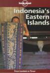 IndonesiaS Eastern Islands 1E 9780864425034 PETER TURNER, Verzenden, PETER TURNER