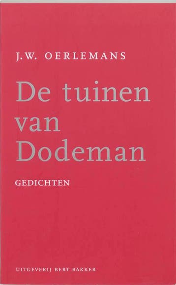 De tuinen van Dodeman 9789035124585 J.W. Oerlemans, Boeken, Verzenden, Zo goed als nieuw, J.W. Oerlemans