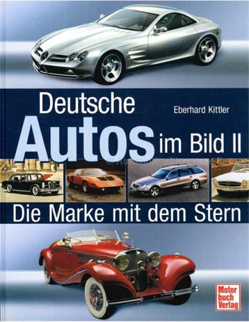 DEUTSCHE AUTOS IM BILD II, DIE MARKE MIT DEM STERN, Nieuw