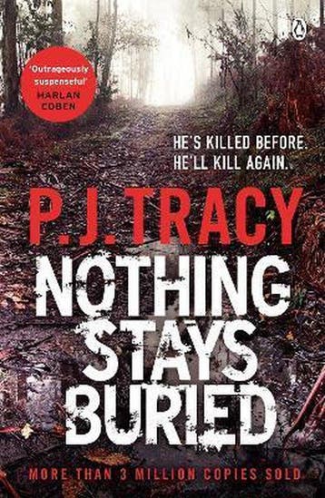 Nothing Stays Buried 9780718185831 P. J. Tracy, Verzenden, P. J. Tracy