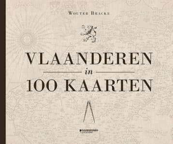 Vlaanderen in 100 kaarten 9789059086371, Livres, Verzenden