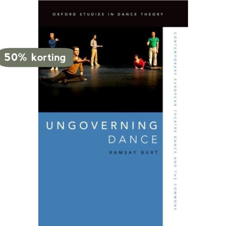 Ungoverning Dance 9780199321933 Ramsay Burt, Boeken, Taal | Engels, Gelezen, Verzenden