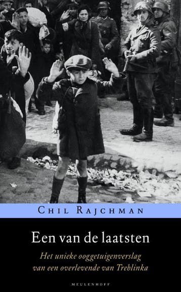 Een van de laatsten 9789029085076 Chil Rajchman, Verzenden, Gelezen, Chil Rajchman