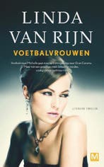 Voetbalvrouwen 9789460681530 Linda van Rijn, Verzenden, Gelezen, Linda van Rijn