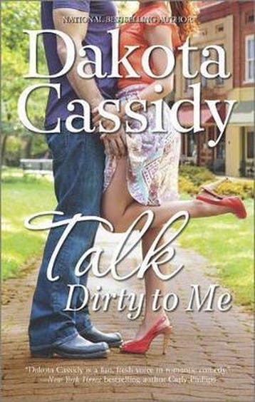 Talk Dirty to Me 9780778316190 Dakota Cassidy, Verzenden, Gelezen, Dakota Cassidy