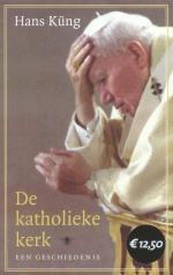 De katholieke kerk 9789023414667 Hans Kung, Verzenden, Zo goed als nieuw, Hans Kung
