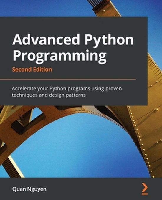 Advanced Python Programming 9781801814010 Quan Nguyen, Livres, Langue | Anglais, Envoi