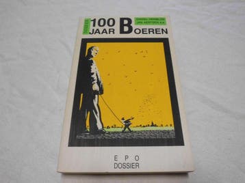Epo-dossiers 100 jaar boeren / Epo-dossiers 9789064455063, Boeken, Verzenden, Gelezen, J. Aertsen